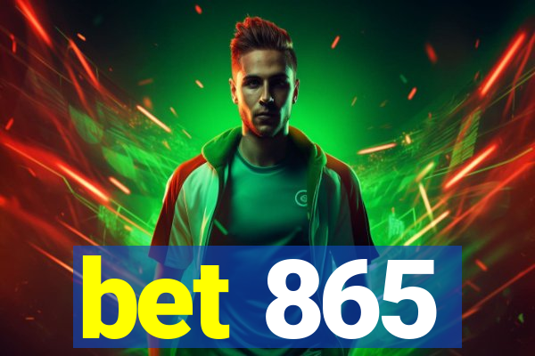 bet 865